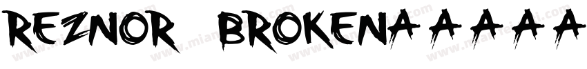 Reznor Broken字体转换